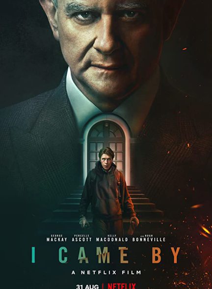 دانلود فیلم I Came By 2022