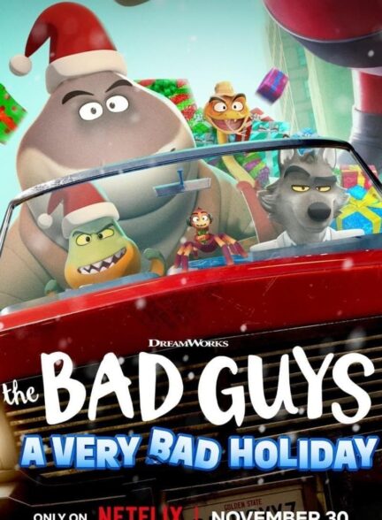 دانلود انیمیشن The Bad Guys: A Very Bad Holiday