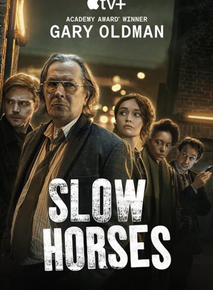 دانلود سریال Slow Horses 2022