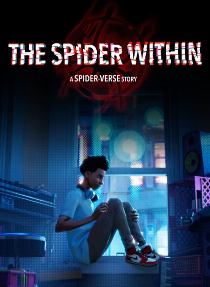 دانلود فیلم The Spider Within: A Spider-Verse Story